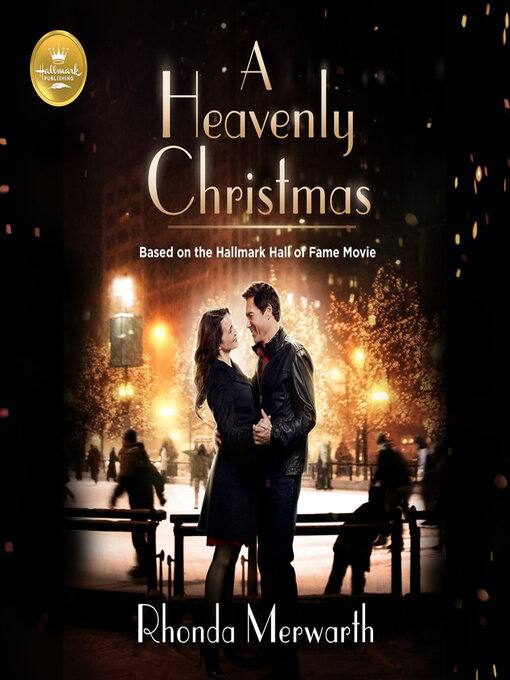 Title details for A Heavenly Christmas by Rhonda Merwarth - Available